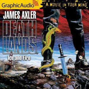 Ice and Fire, James Axler