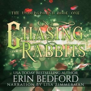 Chasing Rabbits, Erin Bedford