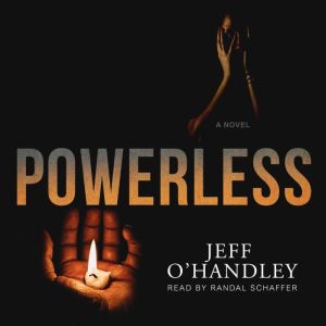Powerless, Jeff OHandley