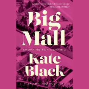 Big Mall, Kate Black