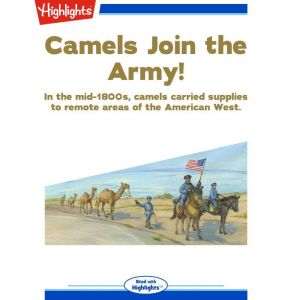 Camels Join the Army!, Carol D. Greathouse