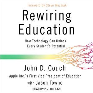 Rewiring Education, John D. Couch