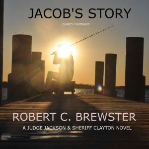 Jacobs Story, Robert C. Brewster