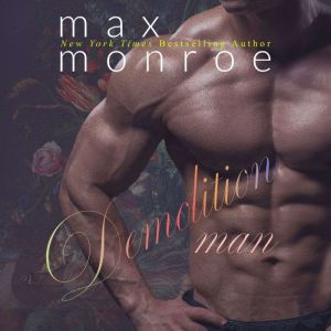 Demolition Man, Max Monroe