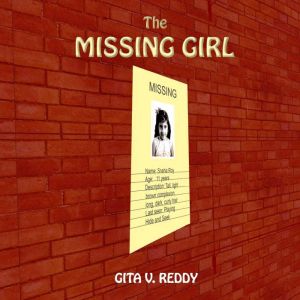 The Missing Girl, Gita V. Reddy