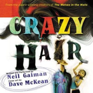 Crazy Hair, Neil Gaiman