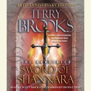 The Annotated Sword of Shannara 35th..., Terry Brooks