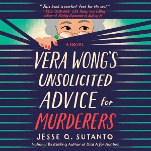 Vera Wongs Unsolicited Advice for Mu..., Jesse Q. Sutanto