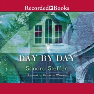 Day by Day, Sandra Steffen