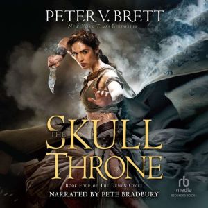 The Skull Throne, Peter V. Brett