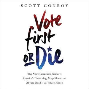 Vote First or Die, Scott Conroy