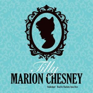 Tilly, Marion Chesney