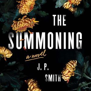 Summoning, The, J.P. Smith