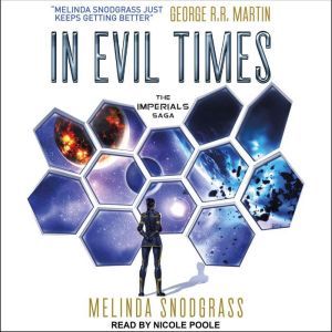 In Evil Times, Melinda Snodgrass