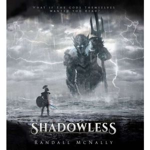 Shadowless, Randall McNally