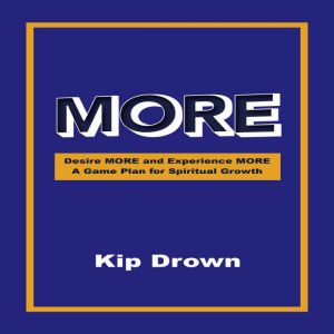 MORE, Kip Drown