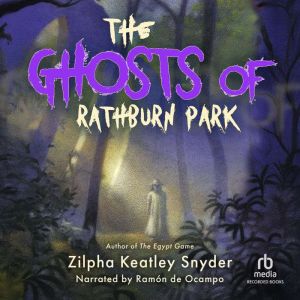 The Ghosts of Rathburn Park
