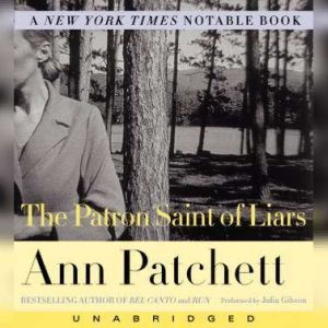 The Patron Saint of Liars, Ann Patchett