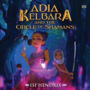 Adia Kelbara and the Circle of Shaman..., Isi Hendrix