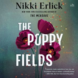The Poppy Fields: A Novel