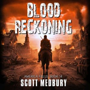 Blood Reckoning, Scott Medbury