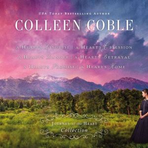 The Journey of the Heart Collection, Colleen Coble