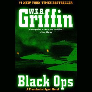 Black Ops, W.E.B. Griffin