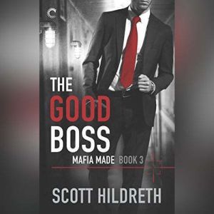 The Good Boss, Scott Hildreth