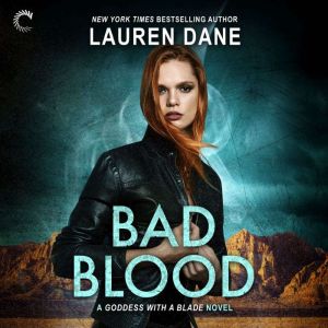 Bad Blood, Lauren Dane