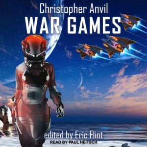 War Games, Christopher Anvil