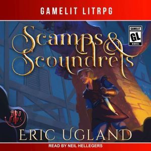 Scamps & Scoundrels, Eric Ugland