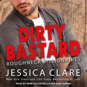Dirty Bastard, Jessica Clare
