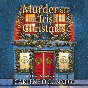 Murder at an Irish Christmas, Carlene O'Connor