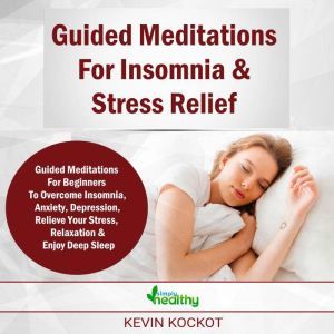Guided Meditations For Insomnia  Str..., simply