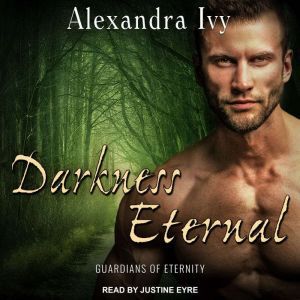 Darkness Eternal, Alexandra Ivy