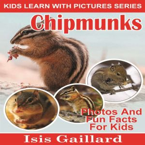 Chipmunks, Isis Gaillard