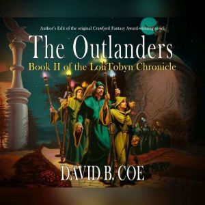 Outlanders, The, David B. Coe