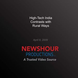 HighTech India Contrasts with Rural ..., PBS NewsHour