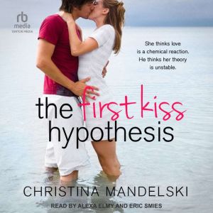 The First Kiss Hypothesis, Christina Mandelski