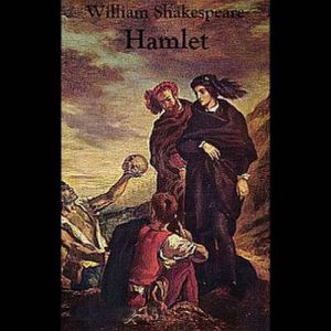 The Tragedy of Hamlet, William Shakespeare