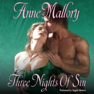 Three Nights of Sin, Anne Mallory