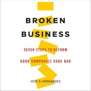 Broken Business, Jose R. Hernandez