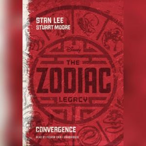 The Zodiac Legacy Convergence, Stan Lee Stuart Moore