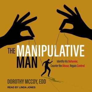 The Manipulative Man, EdD McCoy