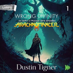 Wrong Divinity, Dustin Tigner