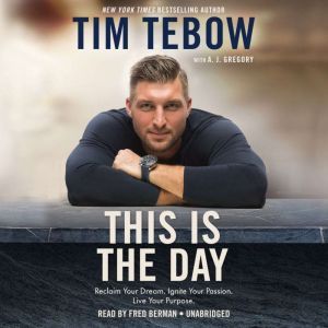 This Is the Day, Tim Tebow