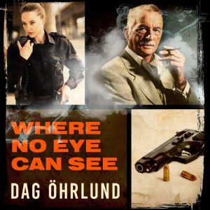 Where No Eye Can See, Dag Ohrlund