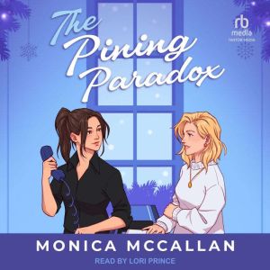 The Pining Paradox, Monica McCallan