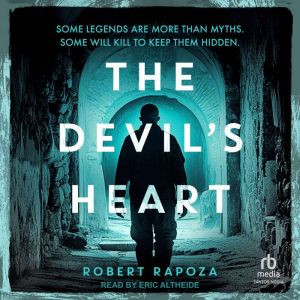 The Devils Heart, Robert Rapoza
