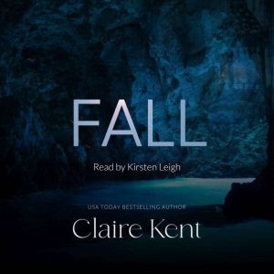 Fall, Claire Kent